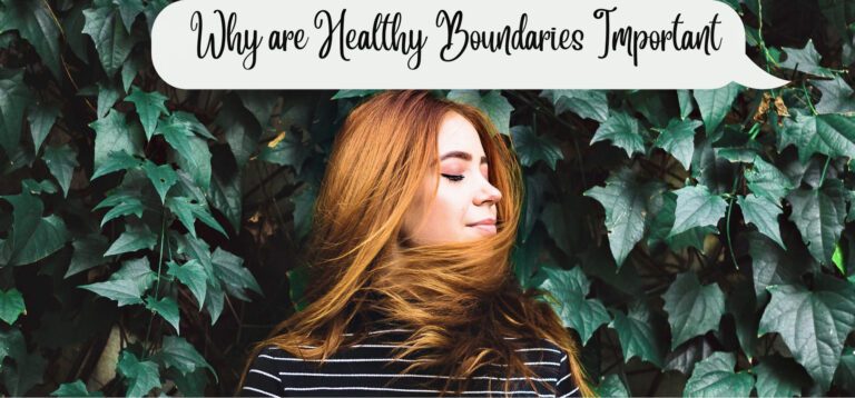 Why are Healthy Boundaries Important